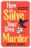 How To Solve Your Own Murder - zdjęcie