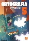 Język polski 5 Ortografia Zasady i ćwiczenia - zdjęcie