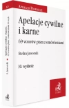 Apelacje cywilne i karne. 69 wzorów pism z omówieniem - zdjęcie