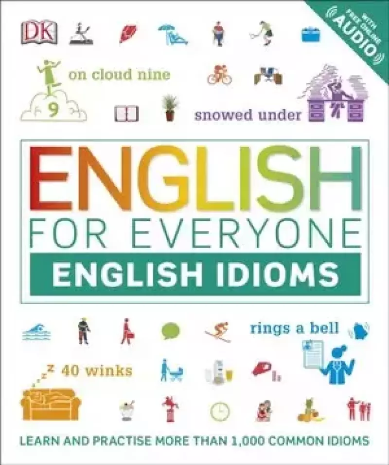 English for Everyone English Idioms English for Everyone English Idioms