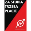 Za studia trzeba płacić - zdjęcie