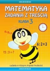 Matematyka. Zadania z treścią. Klasa 3 - zdjęcie