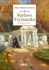 Barbara Tryźnianka - Maria Rodziewiczówna - zdjęcie