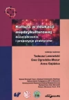 Kultura w edukacji międzykulturowej - doświadczenia i propozycje praktyczne - zdjęcie
