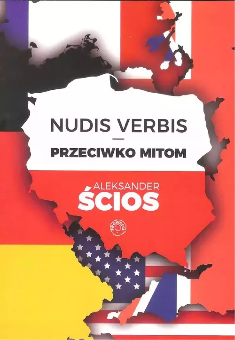Nudis Verbis. Przeciwko mitom Nudis Verbis. Przeciwko mitom