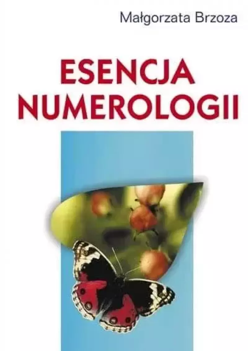 Esencja numerologii Esencja numerologii