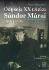 Odyseja XX wieku. Sándor Márai - życie i dzieło - zdjęcie