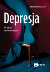 Depresja. Wszystko, co warto wiedzieć - zdjęcie