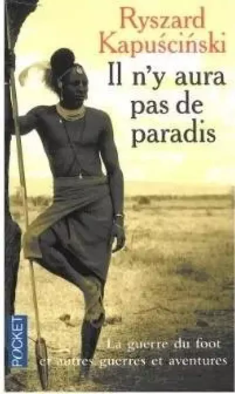 Il n'y aura pas de paradis La guerre du foot et... Il n'y aura pas de paradis La guerre du foot et...