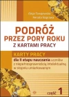 Podróż przez pory roku z kartami pracy. Część 1Karty pracy dla II etapu nauczania uczniów z niepełnosprawnością intelektualna w stopniu umiarkowanym (teczka) - zdjęcie