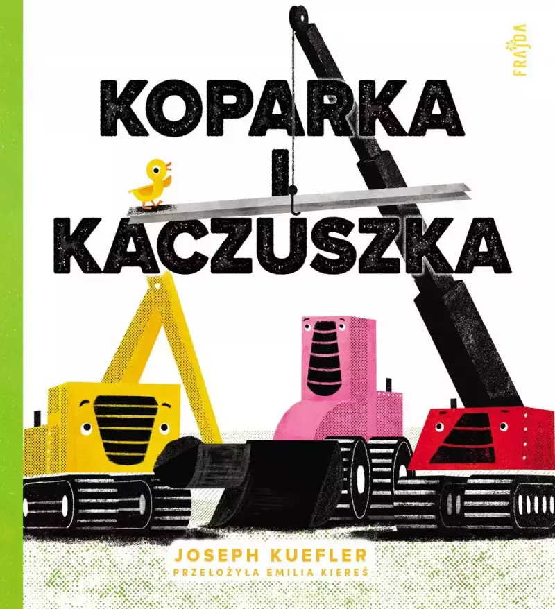Koparka i kaczuszka Koparka i kaczuszka