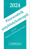 Przewodnik antybiotykoterapii 2024 - zdjęcie