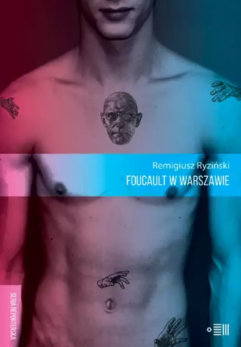 Foucault w Warszawie Foucault w Warszawie