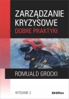 Zarządzanie kryzysowe. Dobre praktyki, wydanie 2 - zdjęcie