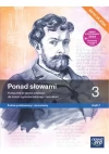 Ponad słowami 3. Część 1. Język polski. Podręcznik do liceum i technikum. Zakres podstawowy i rozszerzony. Edycja 2024 - zdjęcie