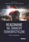 Reagowanie na zamachy terrorystyczne. Wybrane zagadnienia - zdjęcie