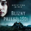 Blizny przeszłości. Audiobook - zdjęcie