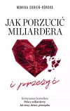 Jak porzucić miliardera i przeżyć - zdjęcie