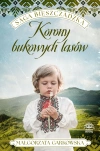 Korony bukowych lasów. Saga bieszczadzka. Tom 2 - zdjęcie