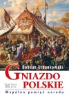 Gniazdo polskie. Wspólna pamięć narodu - zdjęcie