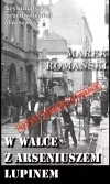 Kryminały przedwojennej Warszawy. Tom 57. W walce z Arseniuszem Lupinem - zdjęcie