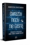 Gwiazdy nigdy nie gasną - zdjęcie