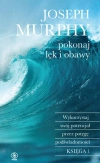 Pokonaj lęk i obawy. Wykorzystaj swój potencjał przez potęgę podświadomości - zdjęcie