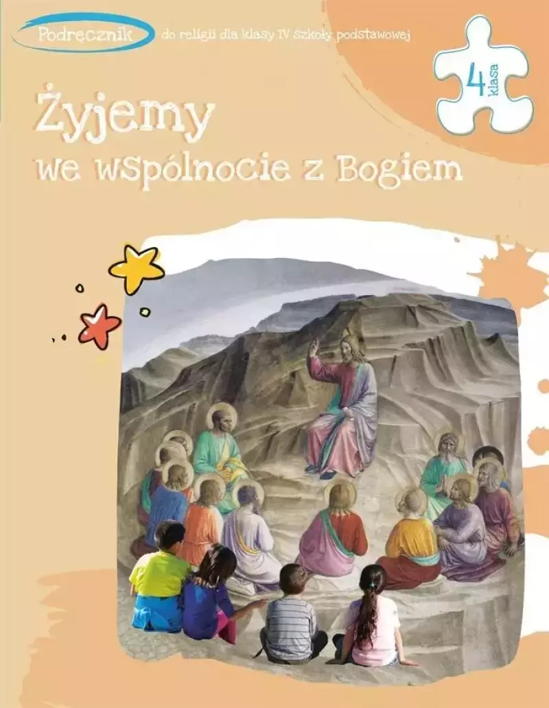Żyjemy we wspólnocie z Bogiem. Podręcznik do religii dla klasy IV szkoły podstawowej