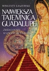 Największa tajemnica Guadalupe - zdjęcie