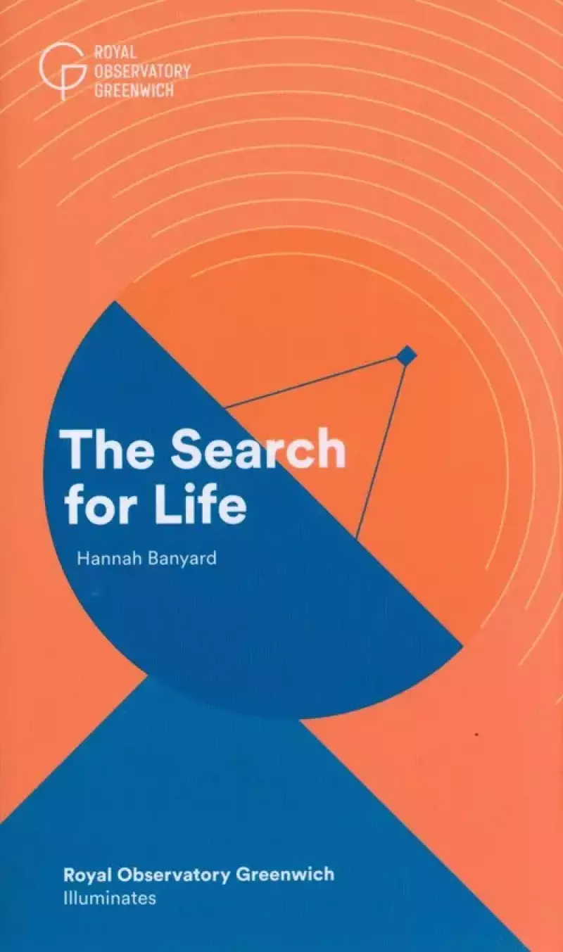 The Search for Life The Search for Life