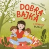 Dobra bajka o najlepszej mamie - zdjęcie