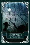 Gwiazdka z duchami. Antologia opowiadań grozy - zdjęcie
