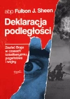 Deklaracja podległości. Zaufać Bogu w czasach totalitaryzmu, pogaństwa i wojny - zdjęcie