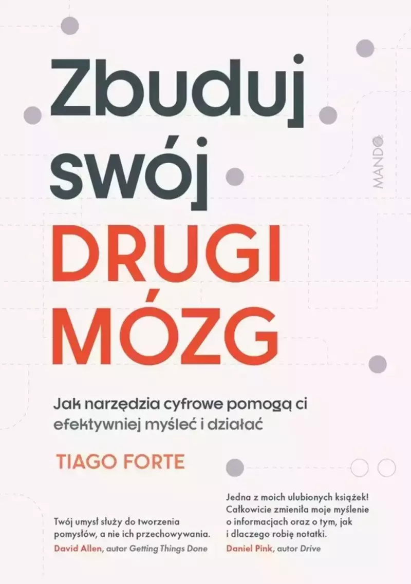 Zbuduj swój drugi mózg Zbuduj swój drugi mózg