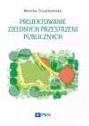Projektowanie zielonych przestrzeni publicznych - zdjęcie
