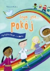 Czym jest... pokój. Na katechezie i w domu - zdjęcie