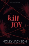 Kill Joy. A Good Girl's Guide to Murder Prequel. After Dark edition - zdjęcie
