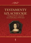 Testamenty szlacheckie - zdjęcie