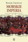 Morskie imperia. Batalia o panowanie na Morzu Śródziemnym 1521-1580 - zdjęcie