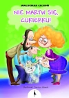 Nie martw się, Cukierku! - zdjęcie