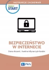 Pewny Start. Instrukcje zachowań. Bezpieczeństwo w Internecie - zdjęcie