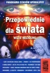 Przepowiednie dla świata. Wizje religijne - zdjęcie
