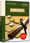 Fantazy (wydanie z opracowaniem i streszczeniem) - zdjęcie