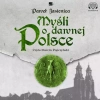 Myśli o dawnej Polsce. Audiobook - zdjęcie