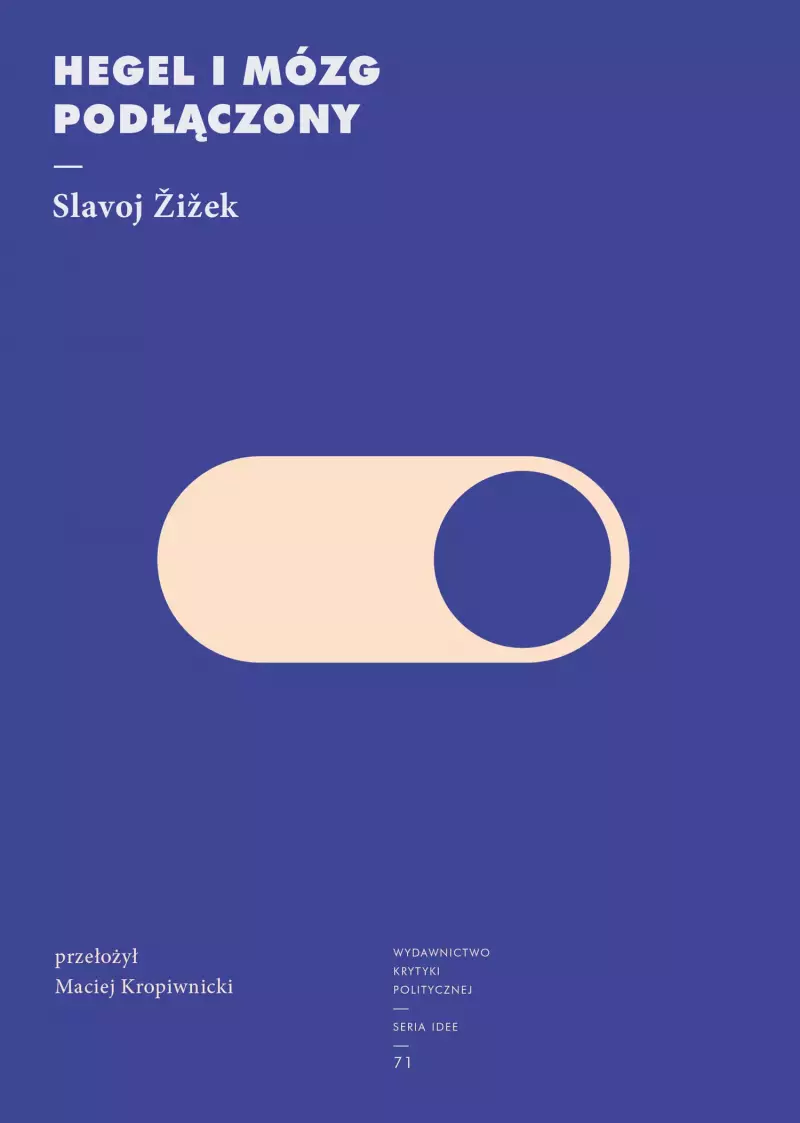 Idee. Hegel i mózg podłączony Idee. Hegel i mózg podłączony