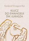 Klucz do Ewangelii św. Łukasza - zdjęcie