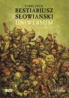 Bestiariusz słowiański. Uniwersum - zdjęcie