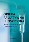 Opieka paliatywna i hospicyjna w ujęciu społecznym - zdjęcie