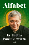 Alfabet ks. Piotra Pawlukiewicza - zdjęcie