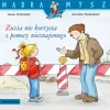 Mądra Mysz. Zuzia nie korzysta z pomocy nieznajomego - zdjęcie